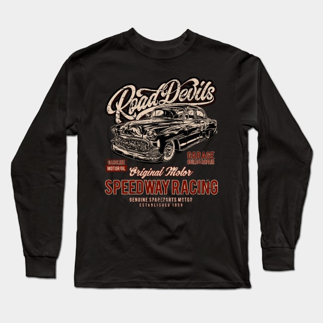 Road Devils Speedway Racing Hot Rod Long Sleeve T-Shirt by RockabillyM